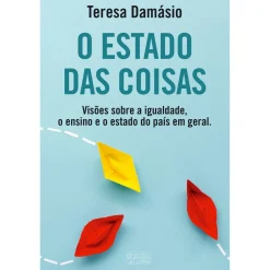 Oficina Do Livro O Estado das Coisas de Teresa Damásio^ História E Política