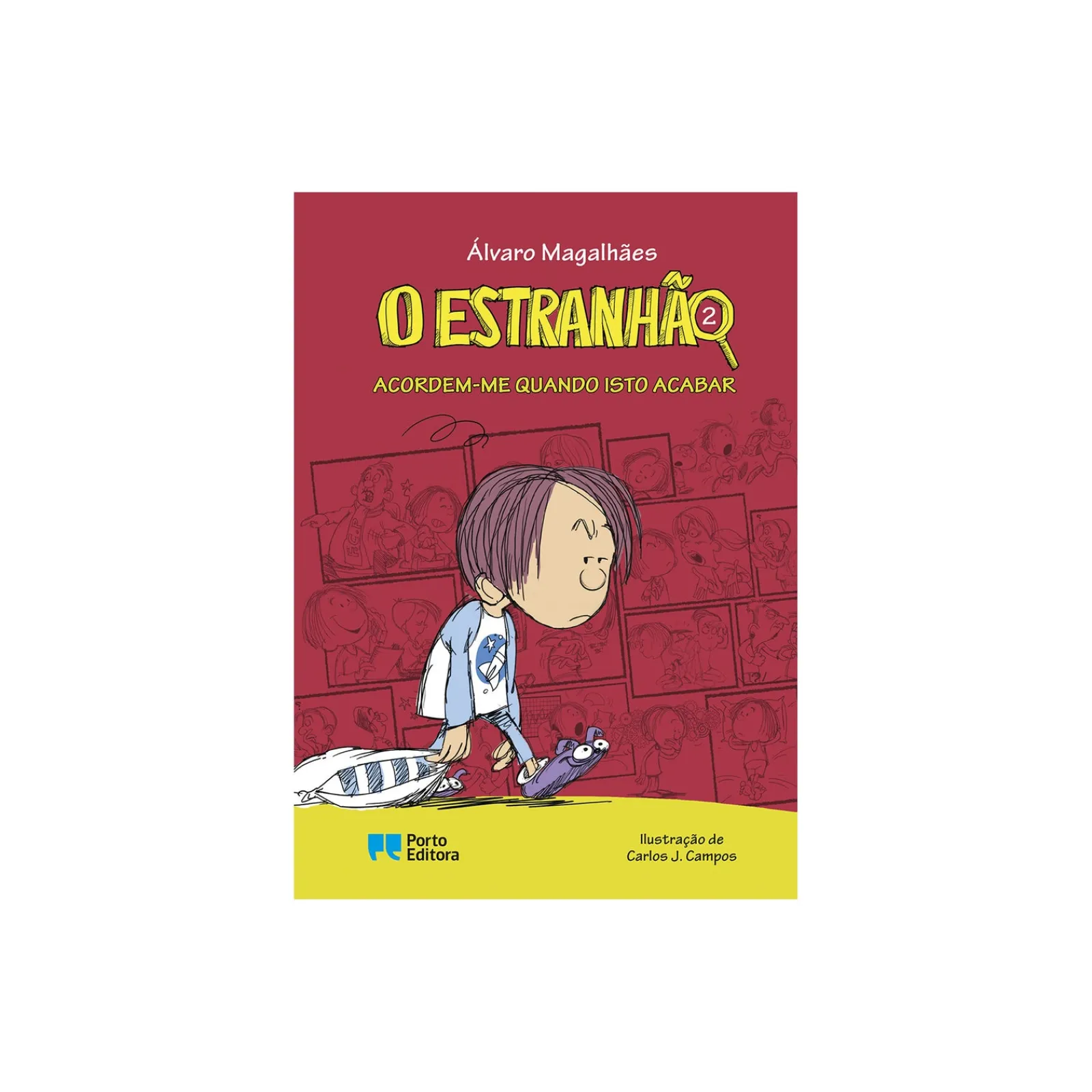Porto Editora O Estranhão - Acordem-me Quando Isto Acabar de Álvaro Magalhães^ Coleções Juvenis