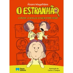 Porto Editora O Estranhão - o Bom, o Mau e o Nem por Isso de Álvaro Magalhães - Livro 16^ Coleções Juvenis