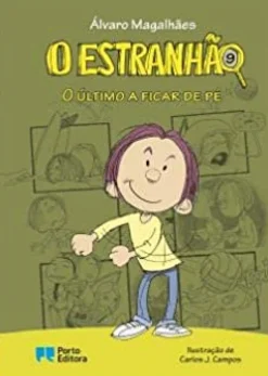 Porto Editora O Estranhão - o Último a Ficar de Pé de Álvaro Magalhães^ Coleções Juvenis