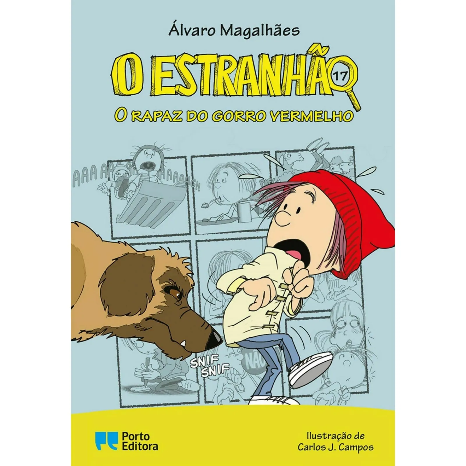Porto Editora O Estranhão - o Rapaz do Gorro Vermelho de Álvaro Magalhães^ Coleções Juvenis