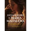 Clube Do Autor O Evangelho de Maria Madalena de Cristina Fallarás^ Romance