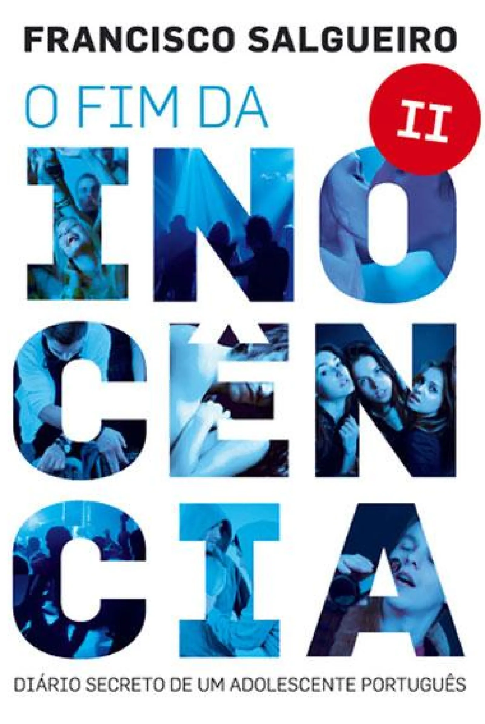 Oficina Do Livro O Fim da Inocência II de Francisco Salgueiro^ História E Política
