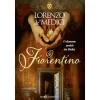 A Esfera Dos Livros O Florentino de Lorenzo De' Medici^ Romance Histórico