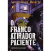 Asa O Francoatirador Paciente de Arturo Pérez-Reverte^ Policial