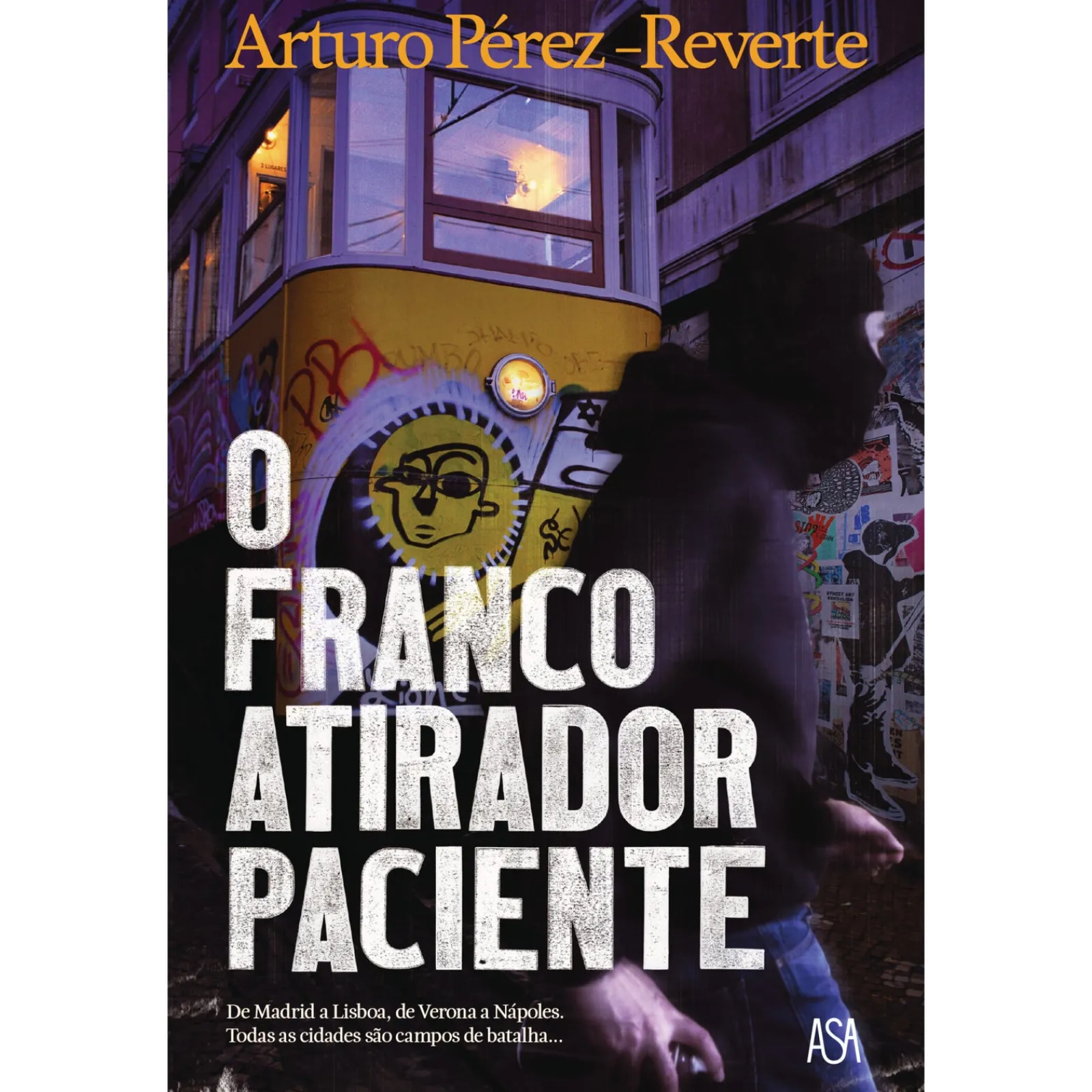 Asa O Francoatirador Paciente de Arturo Pérez-Reverte^ Policial