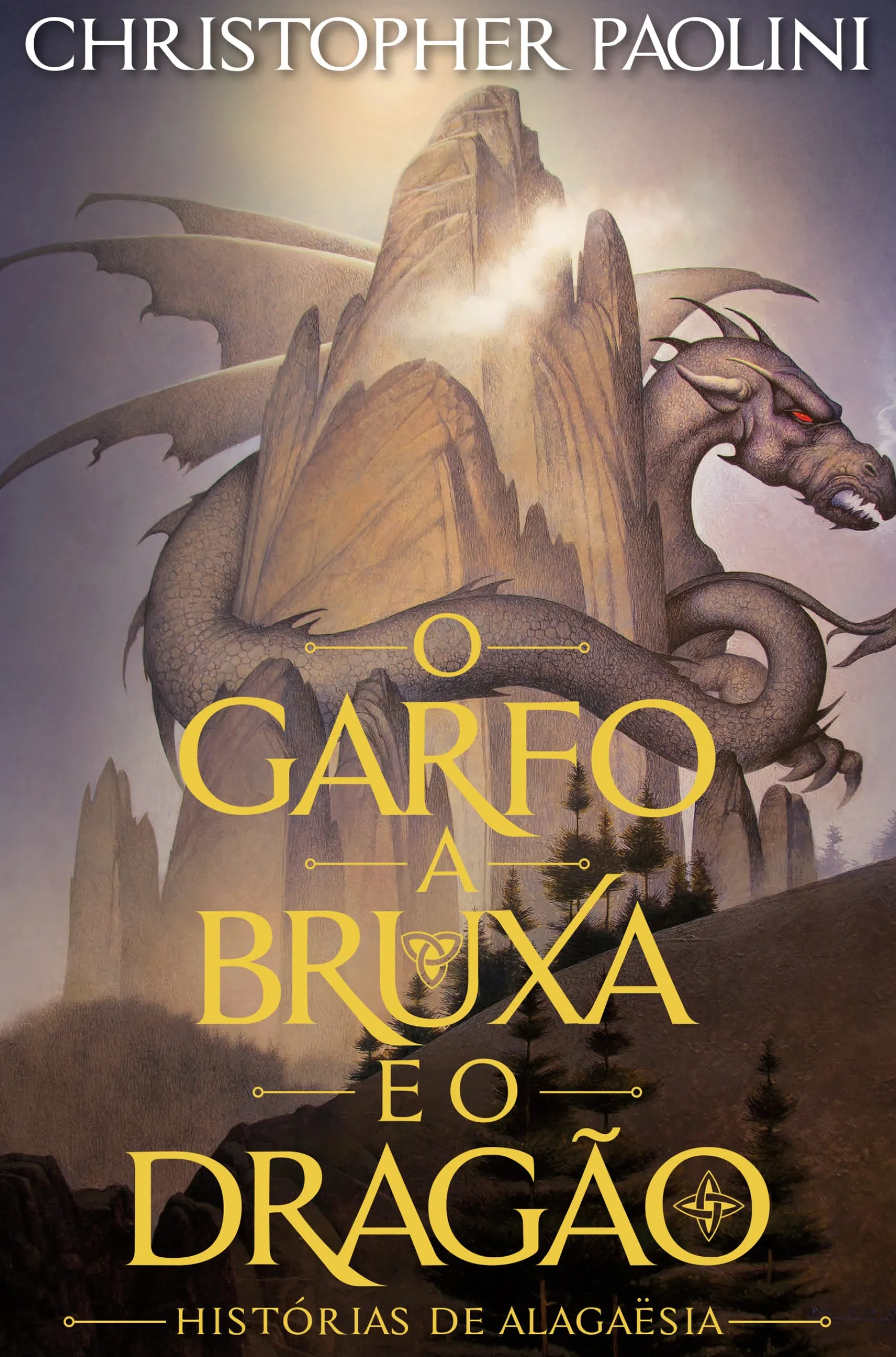 Edições Asa O Garfo, a Bruxa e o Dragão de Christopher Paolini^ Fantástico