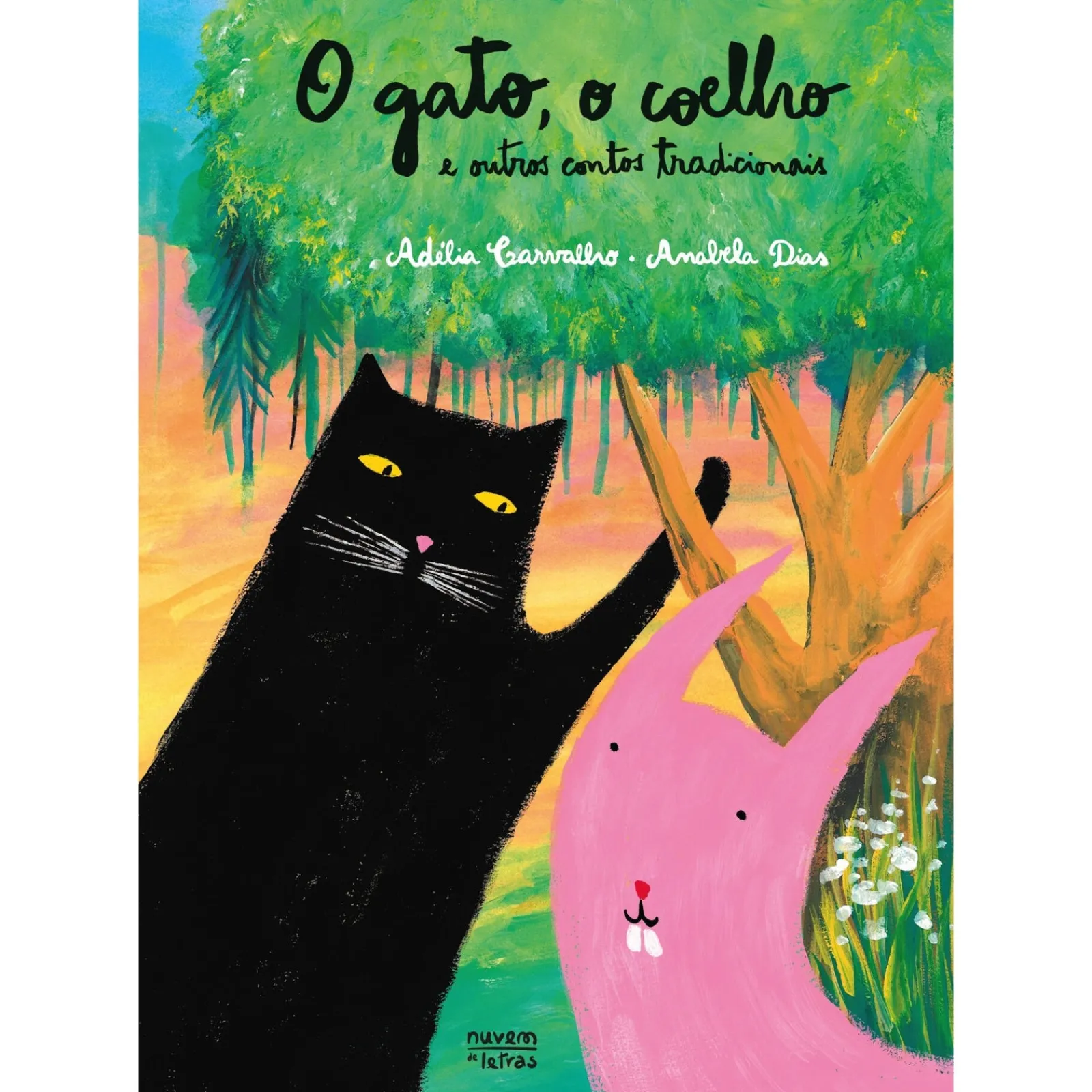 Nuvem De Letras O Gato, o Coelho e Outros Contos Tradicionais de Adélia Carvalho^ Literatura Infantil