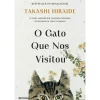 Presença O Gato que nos Visitou de Takashi Hiraide^ Romance