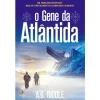 Lua De Papel O Gene da Atlântida de A. G. Riddle^ Policial