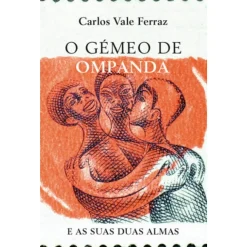 Porto Editora O Gémeo de Ompanda de Carlos Vale Ferraz - e as Suas Duas Almas^ Romance