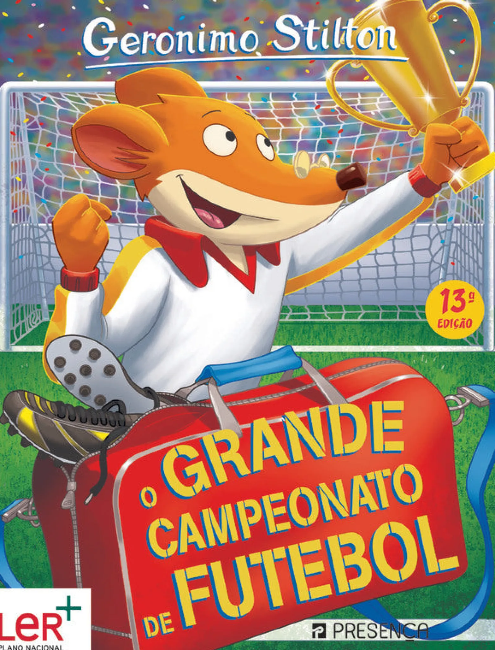 Presença O Grande Campeonato de Futebol de Geronimo Stilton^ Coleções Juvenis