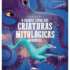 Booksmile O Grande Livro das Criaturas Mitológicas Marinhas de Giuseppe D'Anna^ Conhecimento