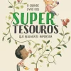 Nuvem De Letras O Grande Livro dos Supertesouros que Realmente Importam de Susanna Isern^ Literatura Infantil