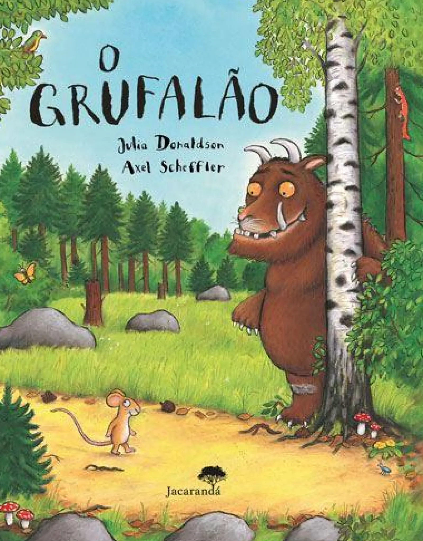 Jacarandá O Grufalão de Julia Donaldson^ Literatura Infantil