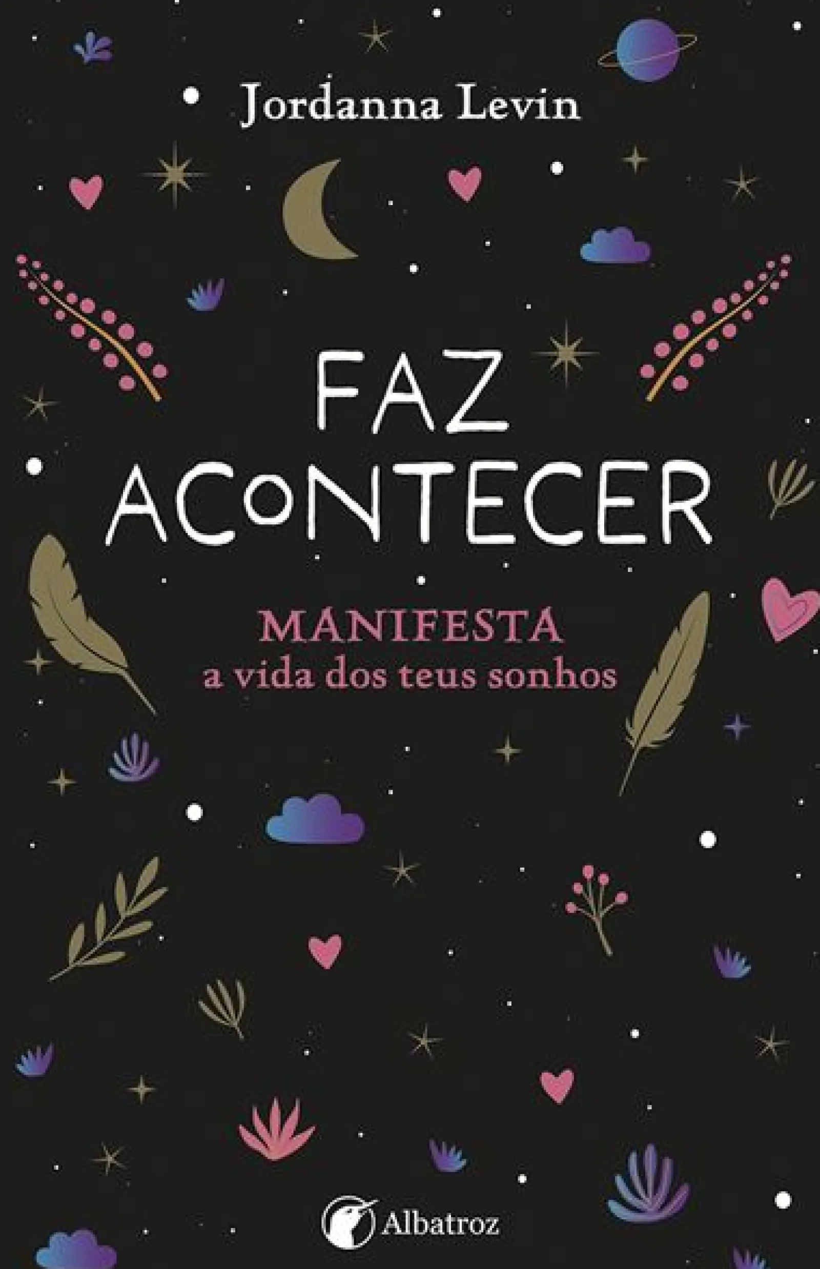 Albatroz O Guia Essencial da Manifestação de Jordanna Levin^ Espiritualidade