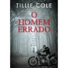 Quinta Essencia O Homem Errado de Tillie Cole^ Romance