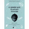 Quiuí O Homem que Plantava Árvores de Jean Giono^ Literatura Juvenil