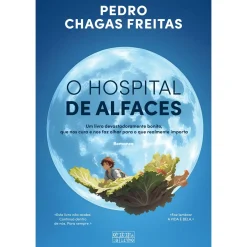 Oficina Do Livro O Hospital de Alfaces de Pedro Chagas Freitas^ Romance