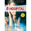 Alma Dos Livros O Hospital de Leslie Wolfe^ Policial