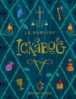 Presença O Ickabog de J. K. Rowling^ Literatura Infantil