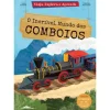 Booksmile O Incrível Mundo dos Comboios de Irena Trevisano^ Conhecimento