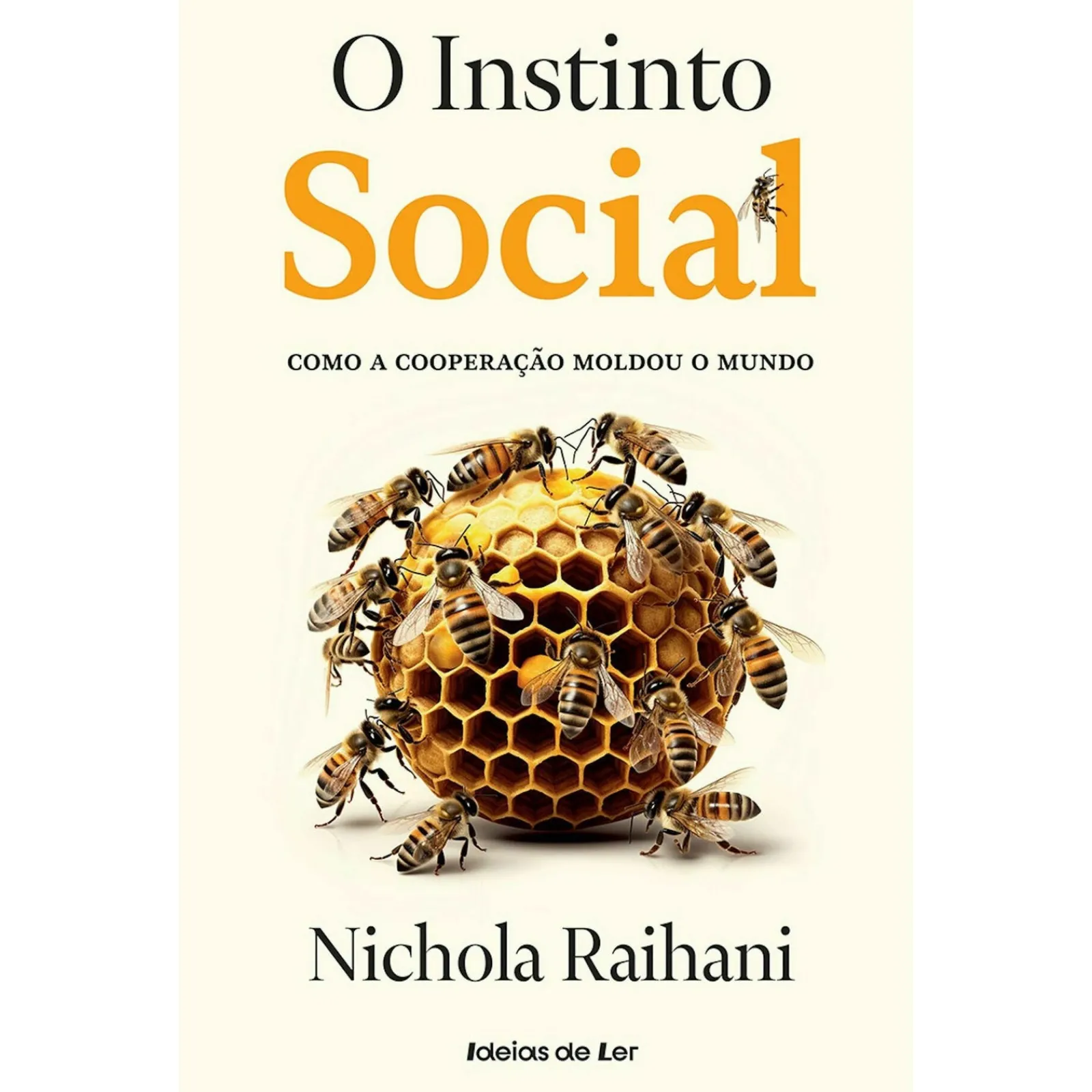 Ideias De Ler O Instinto Social de Nichola Raihani - Como a Cooperação Moldou o Mundo^ Técnicos