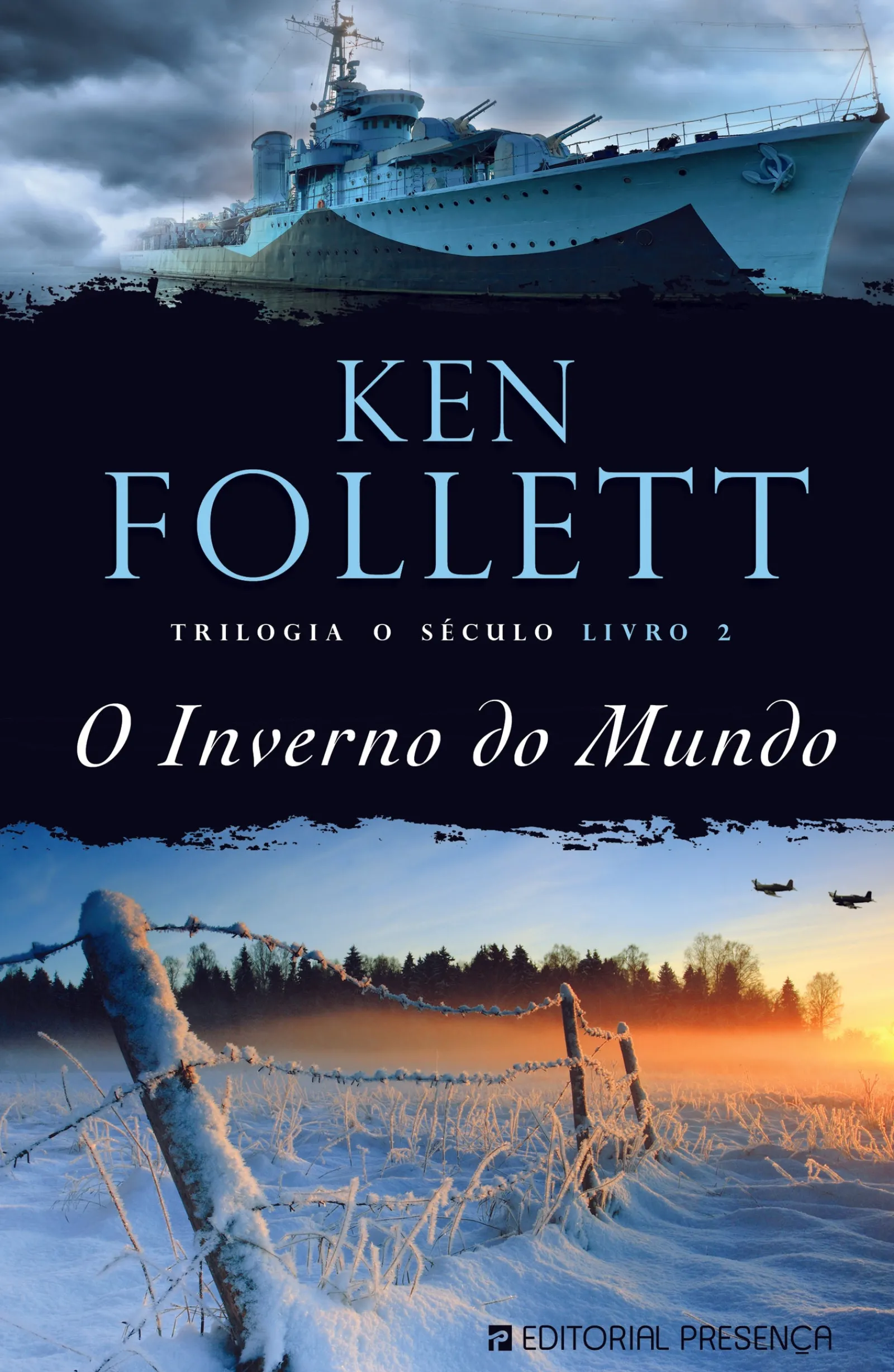 Presença O Inverno do Mundo de Ken Follett - Trilogia o Século - Livro 2^ Romance Histórico