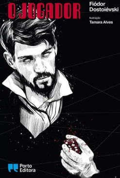 Porto Editora O Jogador de Fiódor Dostoiévski^ Romance