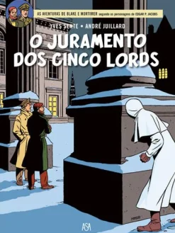 Edições Asa O Juramento dos Cinco Lords de André Juillard e Yves Sente - Blake e Mortimer N.º 21^ Banda Desenhada E Novelas Gráficas
