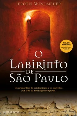 Clube Do Autor O Labirinto de São Paulo de Jeroen Windmeijer^ Romance Histórico