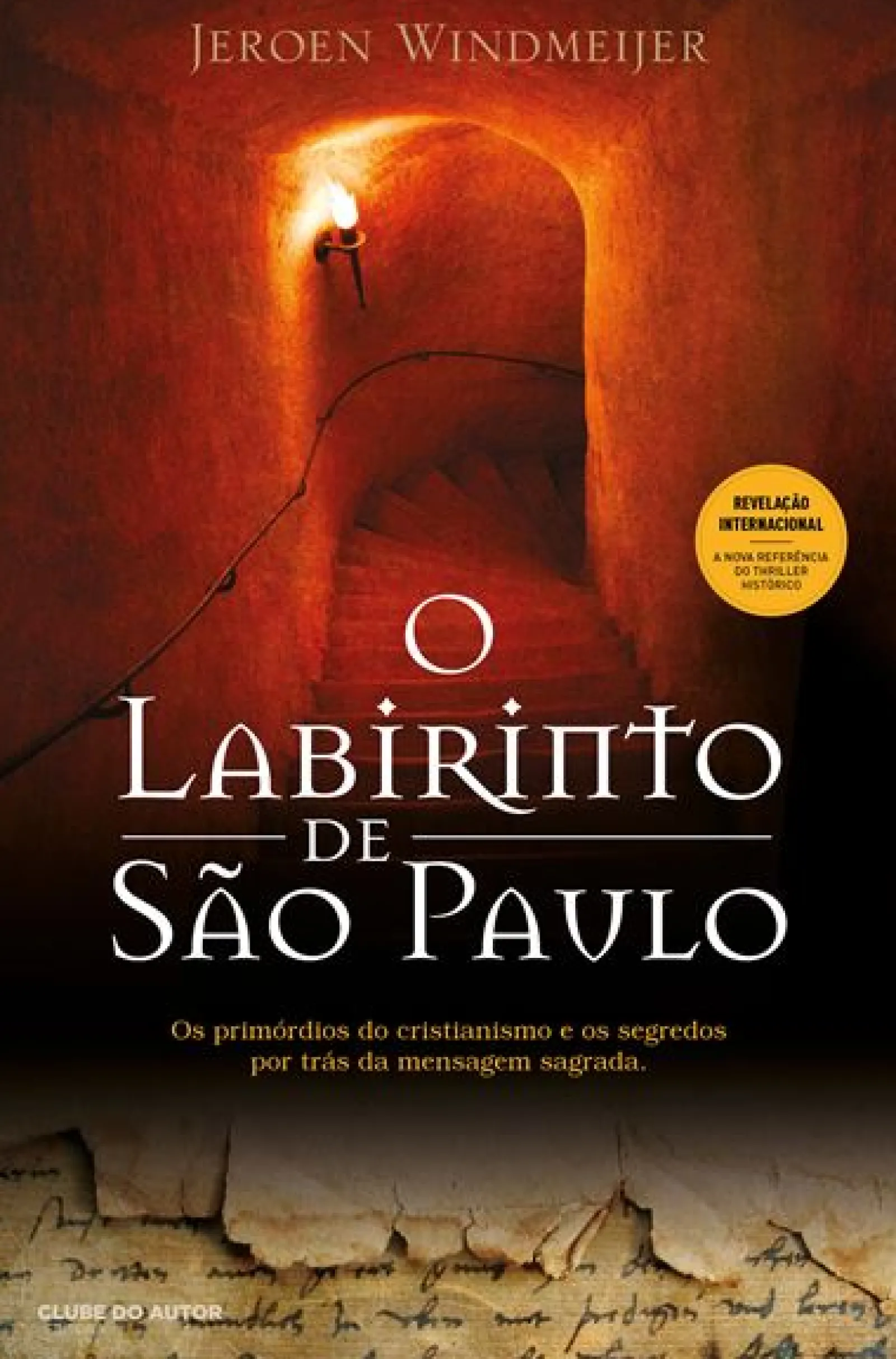 Clube Do Autor O Labirinto de São Paulo de Jeroen Windmeijer^ Romance Histórico