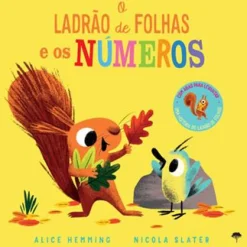 Jacarandá O Ladrão de Folhas e os Números de Alice Hemming^ Literatura Infantil