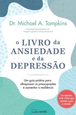 Nascente O Livro da Ansiedade e da Depressão de Michael A. Tompkins^ Saúde E Bem Estar