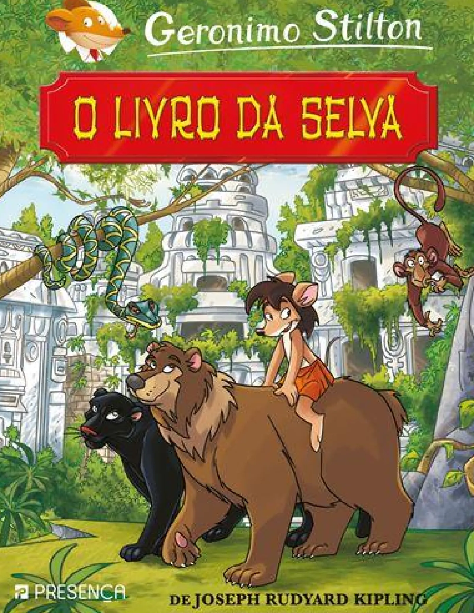 Presença O Livro da Selva de Joseph Rudyard Kipling de Geronimo Stilton^ Coleções Juvenis