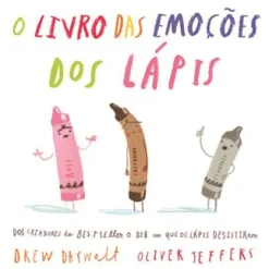 Nuvem De Letras O Livro das Emoções dos Lápis de Drew Daywalt^ Literatura Infantil