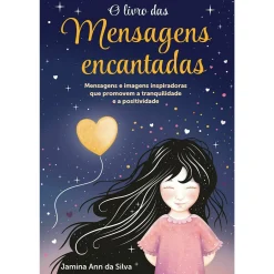 Porto Editora O Livro das Mensagens Encantadas de Jamina Ann da Silva^ Literatura Infantil