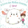 Jacarandá Editora O Livro das Minhas Emoções - o Amor de Stéphanie Couturier e Maureen Poignonec^ Literatura Infantil