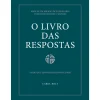 Clube Do Autor O Livro das Respostas de Carol Bolt^ Desenvolvimento Pessoal