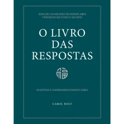 Clube Do Autor O Livro das Respostas de Carol Bolt^ Desenvolvimento Pessoal