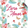Asa O Livro do Amor de Fionnuala Kearney^ Romance