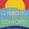 Albatroz O Livro do Conforto de Matt Haig^ Desenvolvimento Pessoal