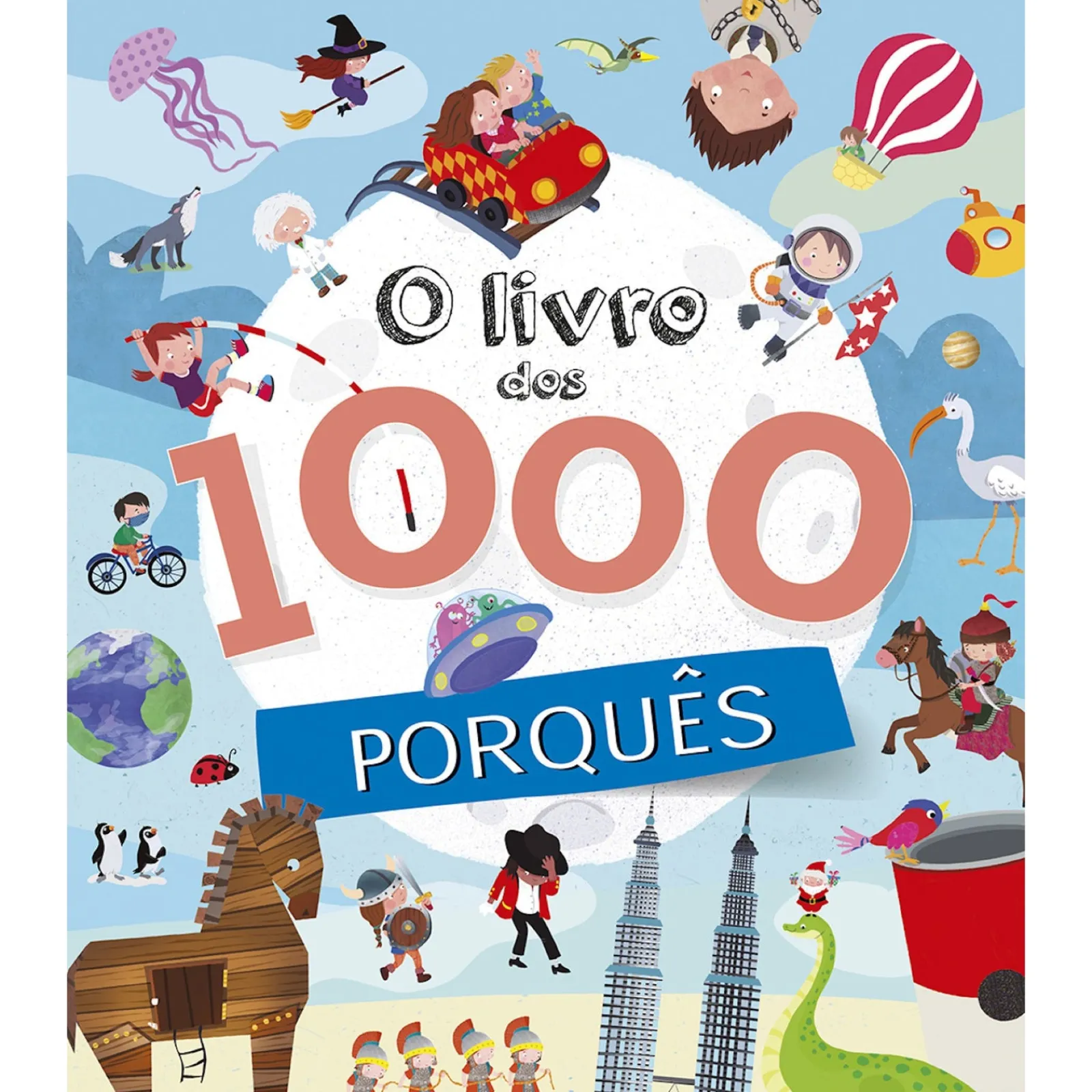 Porto Editora O Livro dos 1000 Porquês^ Conhecimento