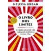 Albatroz O Livro dos Limites de Melissa Urban - O Poder de Dizer Não e Assumir as Rédeas da sua Vida^ Saúde E Bem Estar