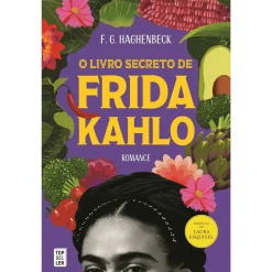 Topseller O Livro Secreto de Frida Kahlo de F.G. Haghenbeck^ Romance