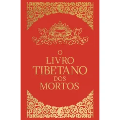 Presença O Livro Tibetano dos Mortos^ Espiritualidade