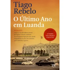 Asa O Último Ano em Luanda de Tiago Rebelo^ Romance