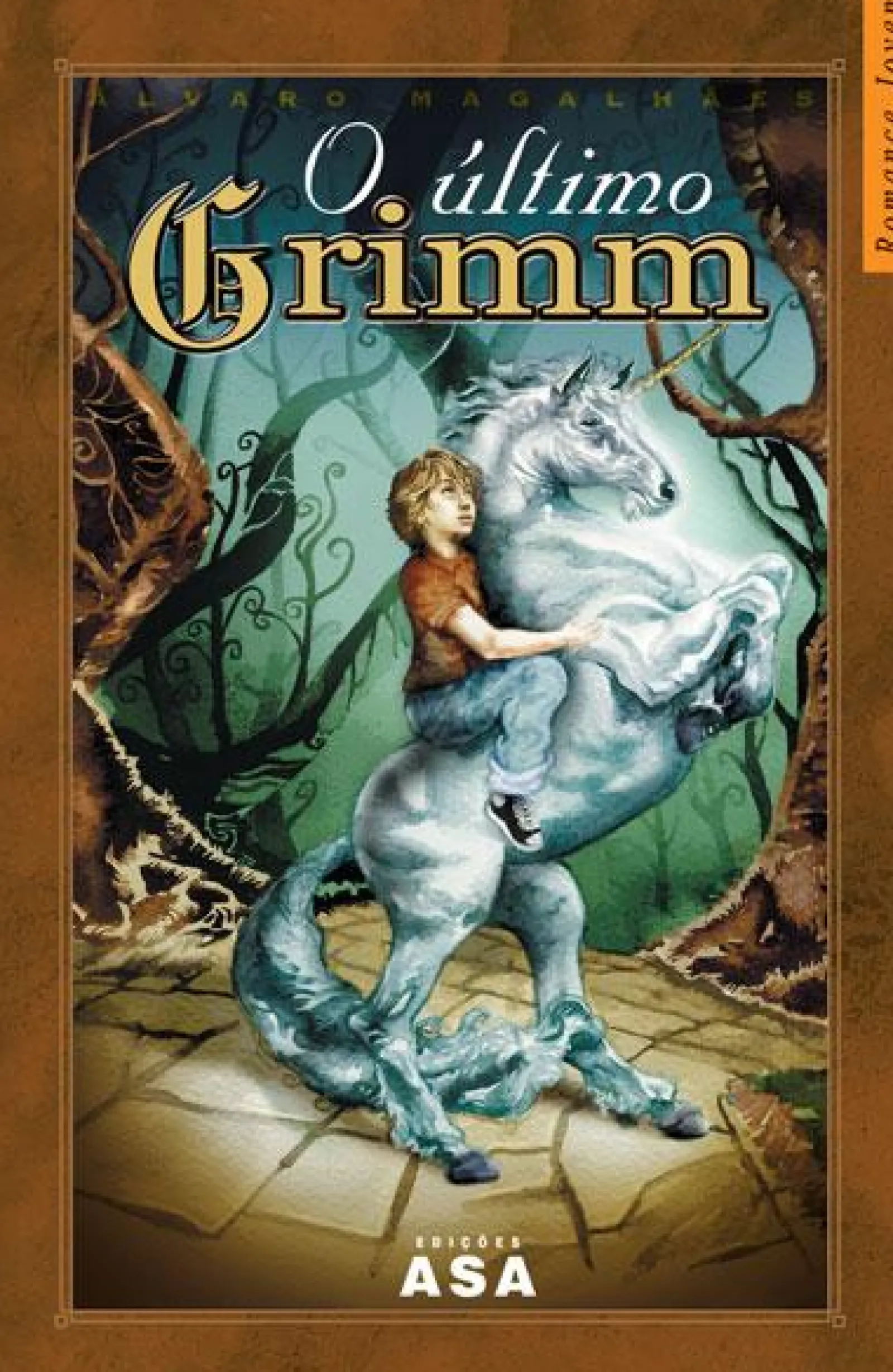Asa O Último Grimm de Álvaro Magalhães^ Literatura Juvenil