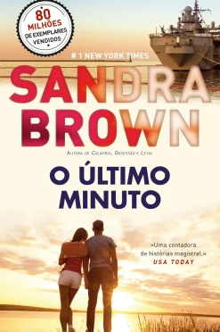 Quinta Essência O Último Minuto de Sandra Brown^ Policial