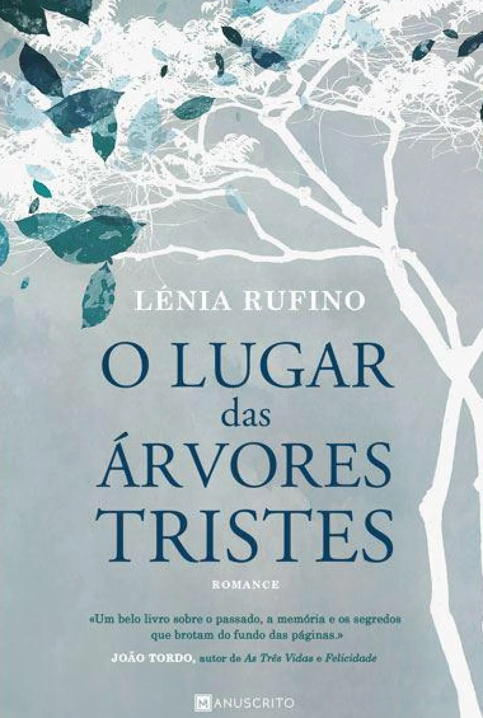 Manuscrito O Lugar das Árvores Tristes de Lénia Rufino^ Romance